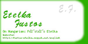 etelka fustos business card